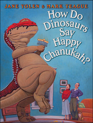 How Do Dinosaurs Say Happy Chanukah?