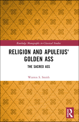 Religion and Apuleius' Golden Ass