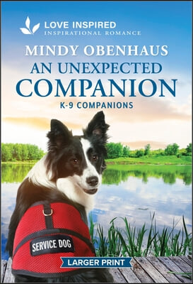 An Unexpected Companion: An Uplifting Inspirational Romance