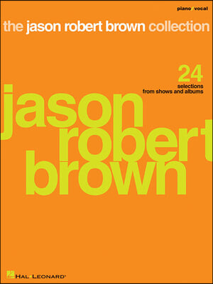 The Jason Robert Brown Collection