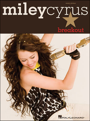 Miley Cyrus - Breakout