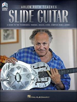 Arlen Roth Teaches Slide Guitar: Book with Online Video Lessons