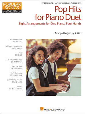 Pop Hits for Piano Duet: 8 Arrangements for 1 Piano, 4 Hands