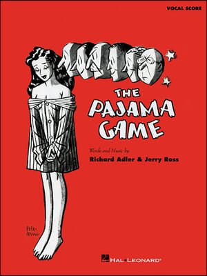 The Pajama Game: Vocal Score