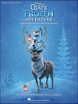 Disney&#39;s Olaf&#39;s Frozen Adventure: Songs from the Original Soundtrack