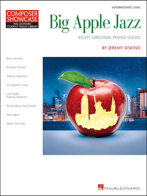 Big Apple Jazz: Composer Showcase Hal Leonard Student Piano Library Intermediate Level