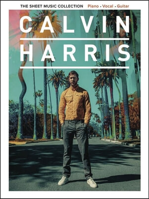 Calvin Harris - The Sheet Music Collection