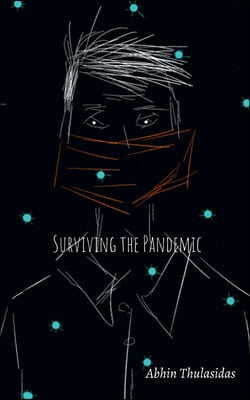 Surviving the Pandemic