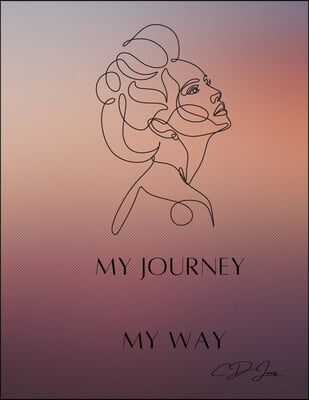 My Journey: My Way