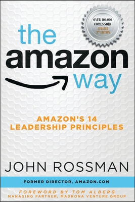 The Amazon Way: Amazon&#39;s 14 Leadership Principles