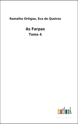 As Farpas: Tomo 4