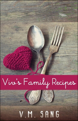 Viv&#39;s Family Recipes