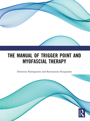 Manual of Trigger Point and Myofascial Therapy