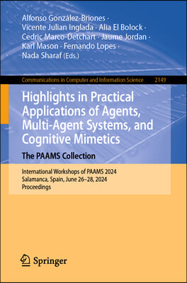 Highlights in Practical Applications of Agents, Multi-Agent Systems, and Cognitive Mimetics. the Paams Collection: International Workshops of Paams 20