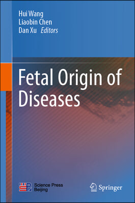 Fetal Origin of Diseases