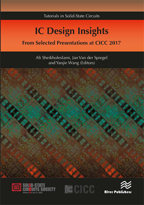 IC Design Insights - from Selected Presentations at CICC 2017