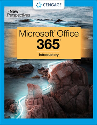 New Perspectives Collection, Microsoft 365 &amp; Office 2021 Introductory