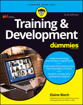 Training &amp; Development for Dummies