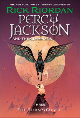 Percy Jackson and the Olympians, Book Three: The Titan&#39;s Curse