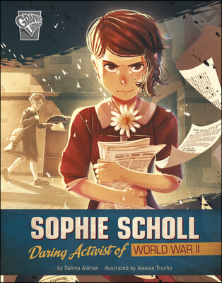 Sophie Scholl: Daring Activist of World War II