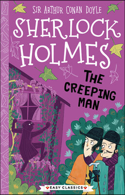 Sherlock Holmes: The Creeping Man