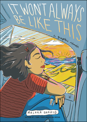 It Won&#39;t Always Be Like This: A Graphic Memoir