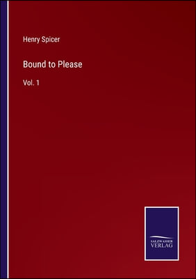 Bound to Please: Vol. 1