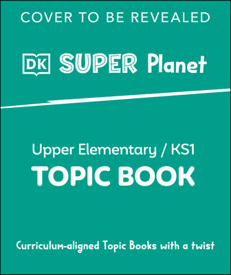 DK Super Planet Look at These Landforms!