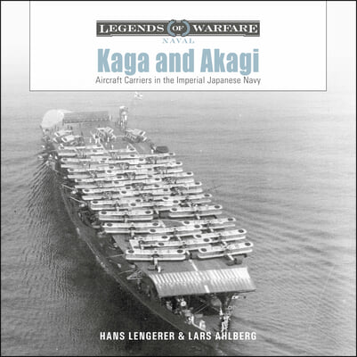 Kaga and Akagi: Aircraft Carriers in the Imperial Japanese Navy