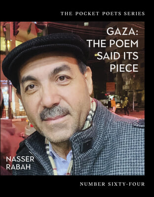 Gaza: The Poem Said Its Piece, Pocket Poets Series No. 64