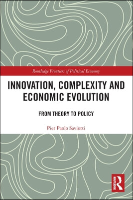 Innovation, Complexity and Economic Evolution