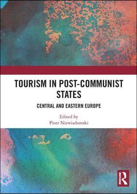 Tourism in Post-Communist States