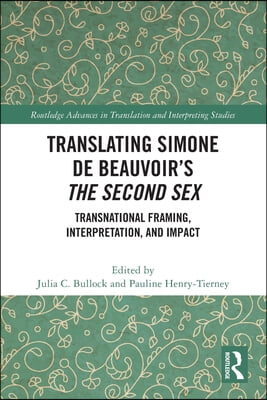 Translating Simone de Beauvoir’s The Second Sex