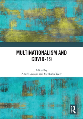 Multinationalism and Covid-19