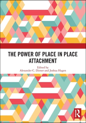 Power of Place in Place Attachment