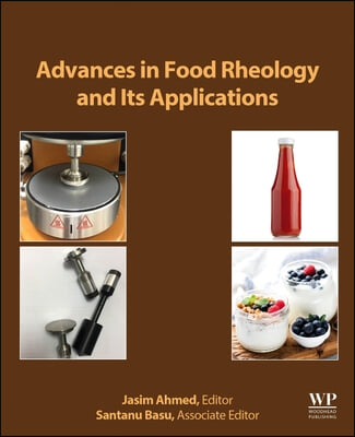 Advances in Food Rheology and Its Applications: Development in Food Rheology