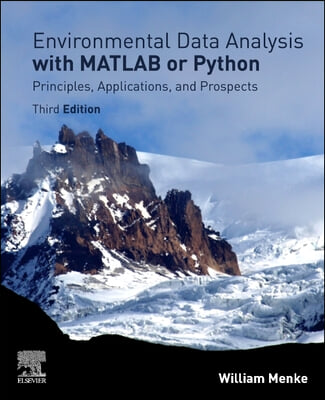Environmental Data Analysis with MATLAB or Python: Principles, Applications, and Prospects