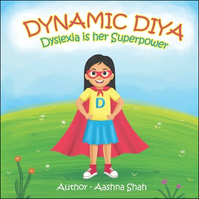 Dynamic Diya - Dyslexia is her Superpower