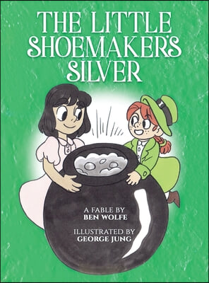 The Little Shoemaker&#39;s Silver