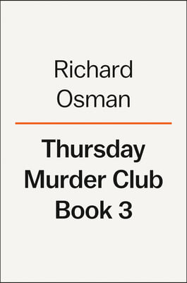 The Bullet That Missed: A Thursday Murder Club Mystery