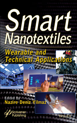 Smart Textiles Applications for Wearable Nanotechnology