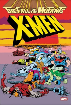 X-Men: Fall of the Mutants Omnibus [New Printing]