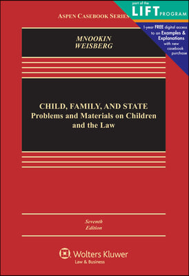 Child Family and State: Problems and Material on Children and the Law