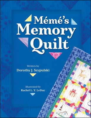 Meme&#39;s Memory Quilt