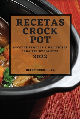 RECETAS CROCK POT 2022