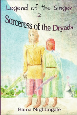 Sorceress of the Dryads