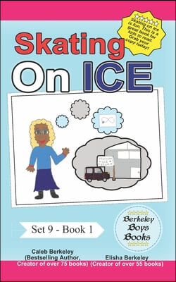 Skating on Ice (Berkeley Boys Books)