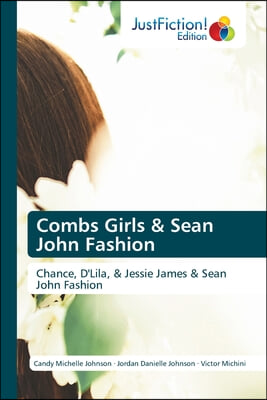 Combs Girls &amp; Sean John Fashion