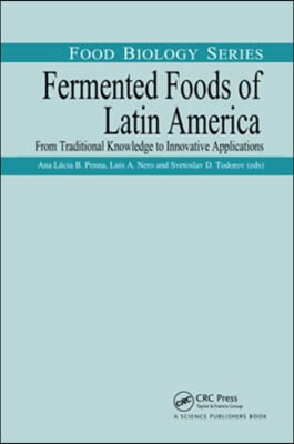 Fermented Foods of Latin America