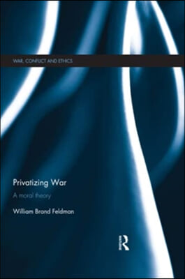 Privatizing War